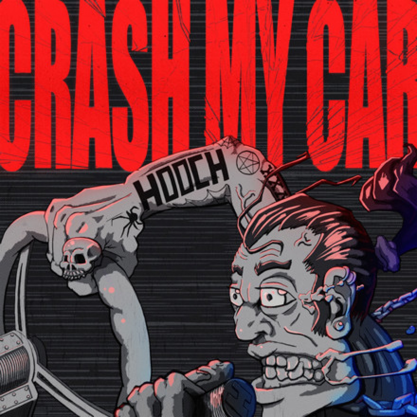CRASH MY CAR by HOOCH
